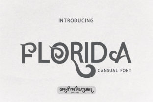 Florida: A Serif Font for Strong Digital Branding