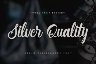 Silver Quality Font: A Timeless Script Handwritten Choice