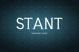 Stant: A Bold Serif Font for Modern Design